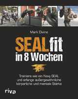 SEALfit in 8 Wochen - Mark Divine