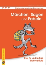 Märchen, Sagen und Fabeln - Ann Cathrin Thanuskody, Saskia Kistner