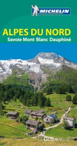 Alpes du Nord : Savoie, Mont-Blanc, Dauphiné - Manufacture française des pneumatiques Michelin