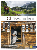 Chäswandern - Tina Balmer, Giorgio Hösli