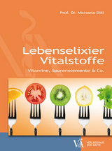 Lebenselixier Vitalstoffe - Michaela Döll