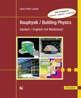 Bauphysik / Building Physics - Hans-Peter Leimer