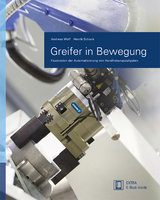 Greifer in Bewegung - Andreas Wolf, Henrik Schunk