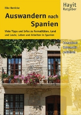 Auswandern nach Spanien - Benicke, Elke; Hayit, Ertay