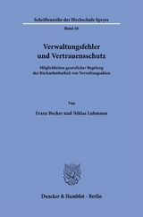 Verwaltungsfehler und Vertrauensschutz. - Franz Becker, Niklas Luhmann