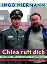 China ruft dich - Niermann, Ingo