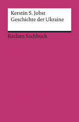 Geschichte der Ukraine - Kerstin S. Jobst