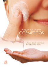 Hágase sus propios cosméticos (Color) - Mª José Bosch Meléndez, Alicia Navarro Marin