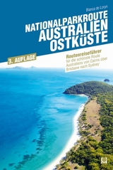 Nationalparkroute Australien - Ostküste - Bianca de Loryn