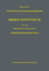 Iberia Pontificia. Vol. III: Provincia Toletana - Daniel Berger