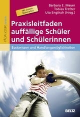 Praxisleitfaden auffällige Schüler und Schülerinnen - 