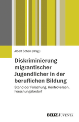 Diskriminierung migrantischer Jugendlicher in der beruflichen Bildung - 