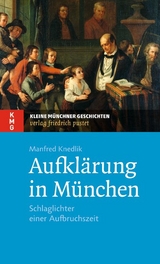 Aufklärung in München - Manfred Knedlik