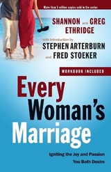 Every Woman's Marriage - Ethridge, Greg; Ethridge, Shannon; Arterburn, Stephen; Stoeker, Fred