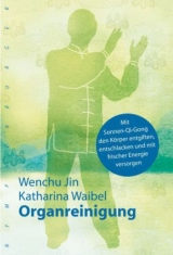 Organreinigung - Wenchu Jin, Katharina Waibel