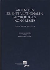 Akten des 23. Internationalen Papyrologenkongresses - 