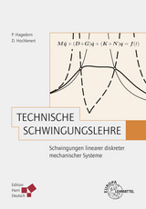 Technische Schwingungslehre - Peter Hagedorn, Daniel Hochlenert