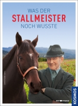 Was der Stallmeister noch wusste - Gohl, Christiane