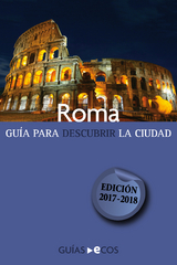 Roma. Guía para descubrir la ciudad -  Varios Autores