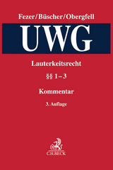 Lauterkeitsrecht, Kommentar zum Gesetz gegen den unlauteren Wettbewerb (UWG) Band 1 - 