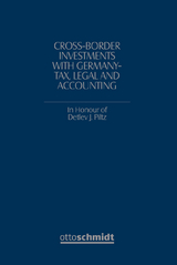 Cross-Border Investments with Germany – Tax, Legal and - 