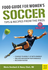 Food Guide for Womens Soccer - Gloria Averbuch