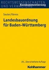 Landesbauordnung für Baden-Württemberg - Sauter, Helmut; Vàmos, Angelika