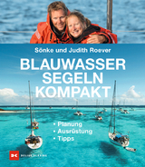 Blauwassersegeln kompakt - Sönke Roever, Judith Roever