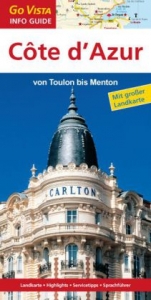 Regionenführer Côte d'Azur: Von Toulon bis Menton - Lehmann, Uwe; Blisse, Manuela