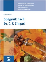 Spagyrik nach Dr. Zimpel - Gerald Bauer