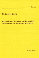 Amination of Alcohols by Nucleophilic Substitution or Reductive Amination - Christophe Dume