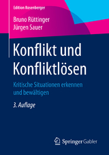 Konflikt und Konfliktlösen - Bruno Rüttinger, Jürgen Sauer