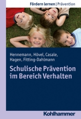 Schulische Prävention im Bereich Verhalten - Thomas Hennemann, Dennis Hövel, Gino Casale, Tobias Hagen, Klaus Fitting-Dahlmann