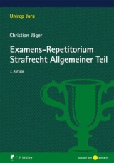 Examens-Repetitorium Strafrecht Allgemeiner Teil - Christian Jäger