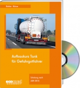 Aufbaukurs Tank für Gefahrgutfahrer - Expertenpaket - Ridder, Klaus; Bütow, Torsten