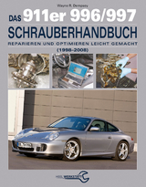 Das 911er 996/997 Schrauberhandbuch (1998–2008) - Wayne R. Dempswy,  Wayne R. Dempswy