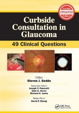 Curbside Consultation in Glaucoma - Gedde, Steven