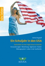 Ein Schuljahr in den USA - Birthe Ringhoff