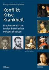 Konflikt – Krise – Krankheit - Rudolf Klussmann, Barbara Klussmann