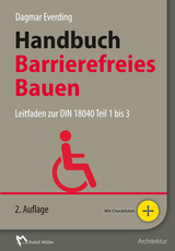 Handbuch Barrierefreies Bauen - Dagmar Everding, Simone Meyer M. A., Volker Sieger