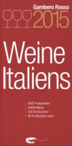 Weine Italiens 2015 - Vini d'Italia Gambero Rosso 2015 - Sabellico, Marco