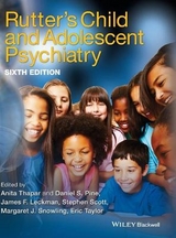 Rutter's Child and Adolescent Psychiatry - Thapar, Anita; Pine, Daniel S.; Leckman, James F.; Scott, Stephen; Snowling, Margaret J.