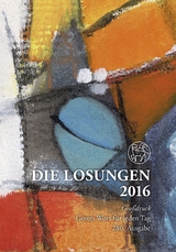 Die Losungen 2016 - Deutschland / Die Losungen 2016 - 