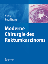 Moderne Chirurgie des Rektumkarzinoms - 