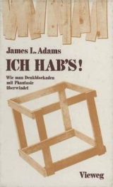 Ich habs! - James L Adams