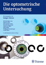 Die optometrische Untersuchung - Dietze, Holger