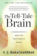 The Tell-Tale Brain - Ramachandran, V. S.