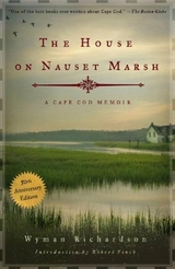 The House on Nauset Marsh - Richardson, Wyman