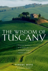 The Wisdom of Tuscany - Máté, Ferenc