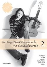 Das Gitarrenbuch für die Musikschule Teil 2 - Mario l'Ange